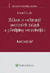 Zkon o ochran osobnch daj a pedpisy souvisejc - Koment - Daniel Novk