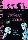 Smrtiovi 5: Pern sousedi - Tonollo Harald