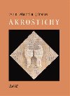Akrostichy - Ivan Martin Jirous,Martin Machovec