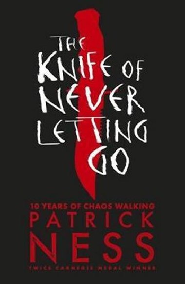 The Knife of Never Letting Go - Ness Patrick