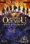 Bohov Olympu - Krev poloboh - Rick Riordan