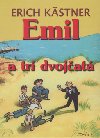 Emil a tri dvojčatá - Erich Kästner; Walter Trier