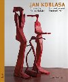 Jan Koblasa - Dlo ve dvou retrospektivch / Das Werk in zwei Retrospektiven - Zdenek Primus