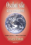Osobn sla skrze uvdomn - Sanaya Roman