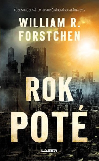 Rok pot - William R. Forstchen