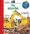 Na stavb - U vm pro - Kerstin M. Schuldov