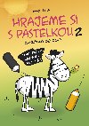 Hrajeme si s pastelkou 2 - Vlach Martin