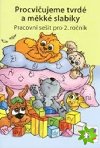 Procviujeme tvrd a mkk slabiky - Pracovn seit pro 2. ronk (Nov kola) - Lenka Bianov