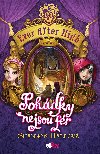 Ever After High - Pohdky nejsou fr - Shannon Haleov