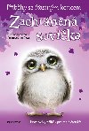 Pbhy se astnm koncem - Zachrnn sovika - Eva Broov