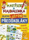 Matsek a Majdalenka – bjen lutn pro pedkolky - 