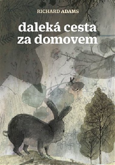 Dalek cesta za domovem - Richard Adams