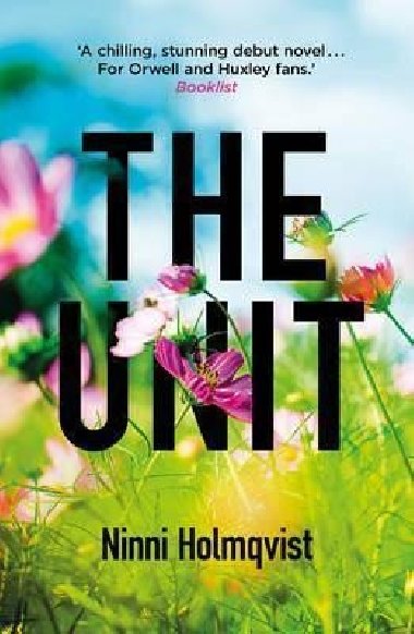 The Unit - Ninni Holmquist