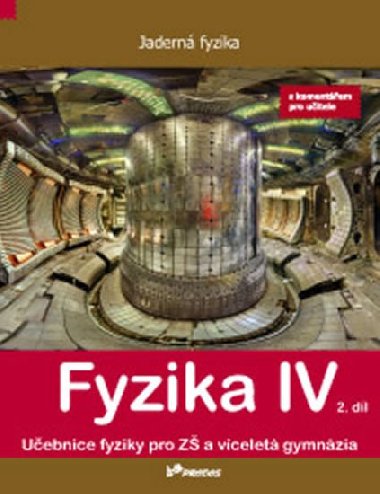 Fyzika IV 2. dl s komentem pro uitele - Pavel Ban