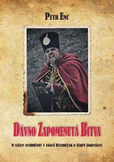 Dvno zapomenut bitva - Petr Enc