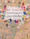 Povdaky pro Klrku - Ji Strnsk