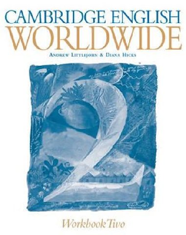 Cambridge English Worldwide 2 Workbook - Littlejohn Andrew