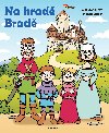Na hrad Brad - Klra Smolkov