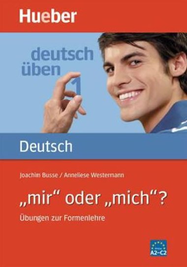 Deutsch ben: mir oder mich? - Busse Joachim