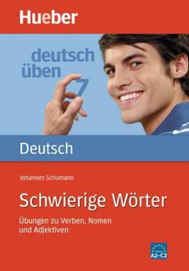 Deutsch ben: Schwierige Wrter - Schumann Johanes