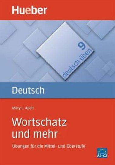 Deutsch ben: Wortschatz und mehr - Apelt Mary L.