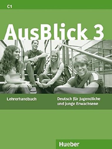 AusBlick 3: Lehrerhandbuch - Loumiotis Uta