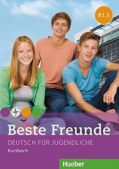 Beste Freunde B1.1: Kursbuch - Georgiakaki Manuela