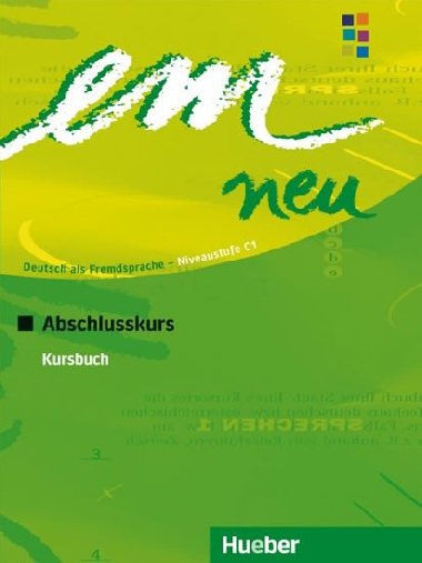 em neu 2008 Abschlusskurs: Kursbuch - Perlmann-Balme Michaela