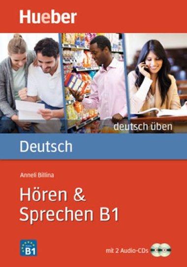Deutsch ben: Hren + Sprechen B1 - Billina Anneli a kolektiv