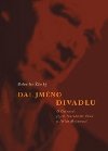 Dal jméno divadlu - Bohuslav Žárský