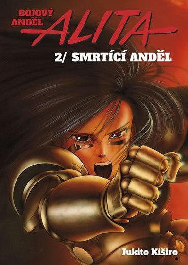 Bojov andl Alita 2 - Smrtc andl - Jukito Kiiro