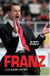 Franz - Nejsem jen motivtor! - Jaroslav Kirchner