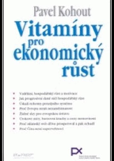 Vitamíny pro ekonomický růst - Kohout Pavel a kolektiv