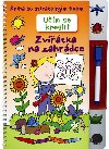 Učím se kreslit - Zvířátka na zahrádce + fix - Svojtka