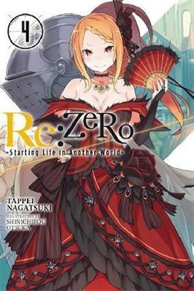 Re: Zero/Volume 4: Starting Life in Another World - Nagatsuki Tappei