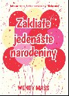 Zakliate jedenste narodeniny - Wendy Mass