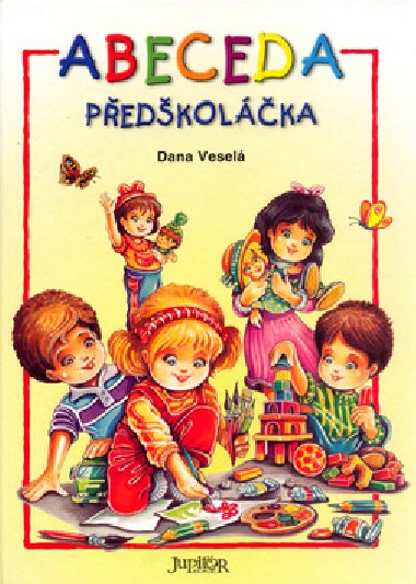Abeceda pedkolka - Dana Vesel