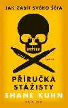 Jak zabt svho fa: Pruka stisty + Obyejn ptek - Shane Kuhn