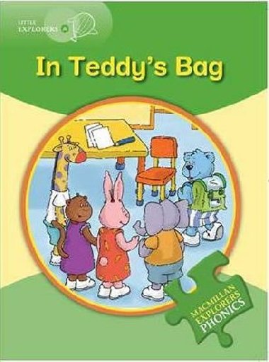 Little Explorers A Phonic: In Teddys Bag - Budgell Gill