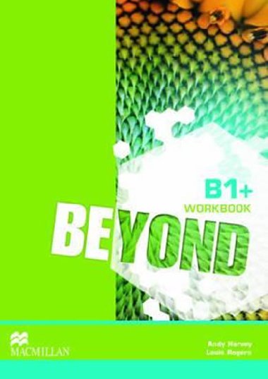 Beyond B1+: Workbook - Rogers Louis