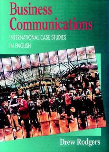 Business Communications: Book - Rodgers Drew