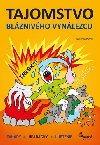 Tajomstvo blznivho vynlezcu - Iva Novkov