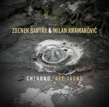 Chladno, ale jasno - 2CD - Bartk Zdenek, Kramarovi Milan