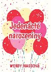 Jedenct narozeniny - Wendy Mass