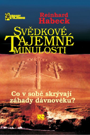 Svdkov tajemn minulosti - Reinhard Habeck