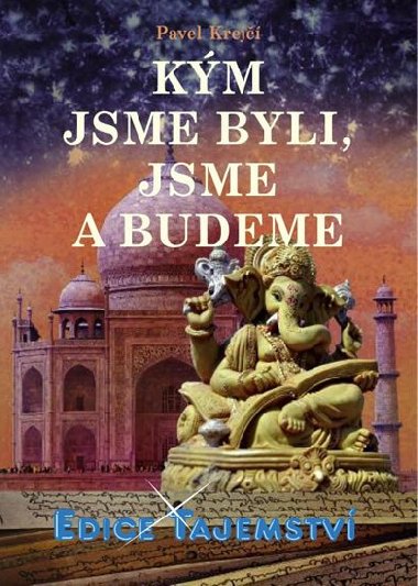 Km jsme byli, jsme a budeme - Pavel Krej