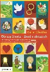 Obrazy ivota - ivot v obrazech - Rainer Oberthr