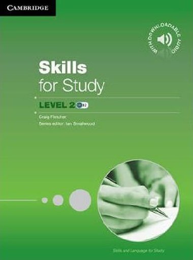 Skills for Study Level 2: Student´s Book with Downloadable Audio - Fletcher Craig