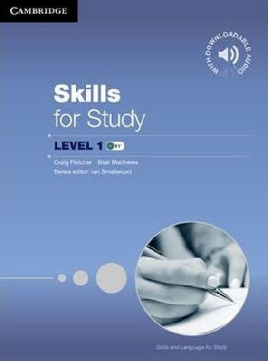 Skills for Study Level 1: Student´s Book with Downloadable Audio - Fletcher Craig
