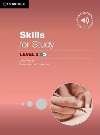 Skills for Study Level 3: Student´s Book with Downloadable Audio - Fletcher Craig